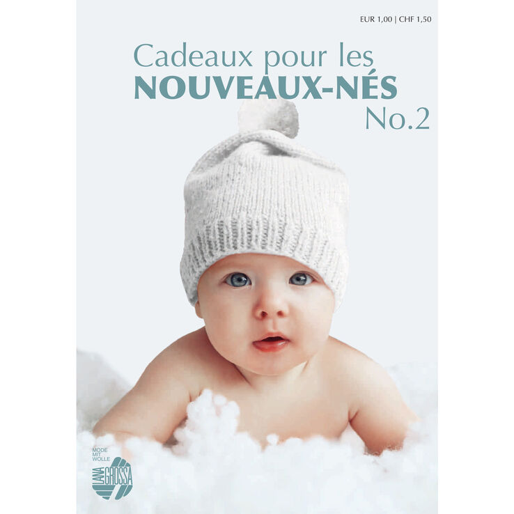BABY - Cadeaux pour les NOUVEAUX-NÉS No. 2 (FR) de Lana Grossa